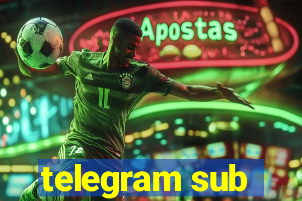 telegram sub